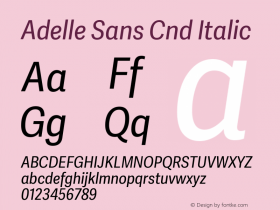 AdelleSansCnd-Italic Version 1.000图片样张