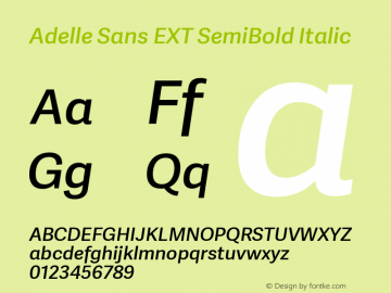 Adelle Sans EXT SemiBold Italic Version 2.000;PS 002.000;hotconv 1.0.88;makeotf.lib2.5.64775 Font Sample