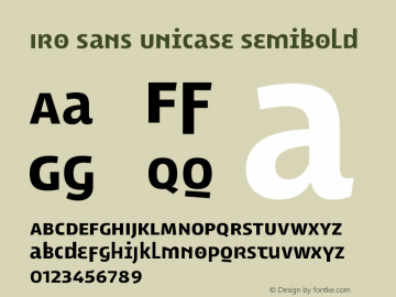 Iro Sans Unicase Semibold Version 1.000;PS 001.000;hotconv 1.0.88;makeotf.lib2.5.64775图片样张