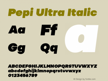 PepiUltra-Italic Version 1.000图片样张