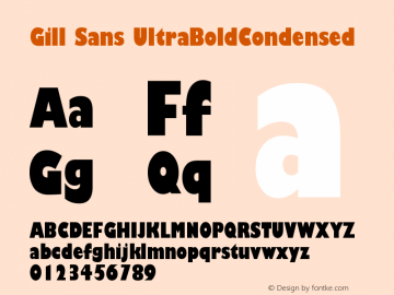 Gill Sans Ultra Bold Condensed Version 001.000 Font Sample