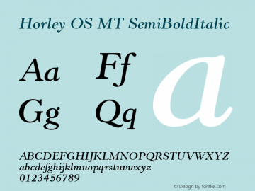 Horley OS MT Semi Bold Italic Version 001.003 Font Sample