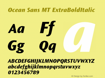 Ocean Sans MT Extra Bold Italic Version 001.001 Font Sample