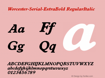 Worcester-Serial-ExtraBold RegularItalic 1.0 Mon Oct 21 21:11:14 1996 Font Sample