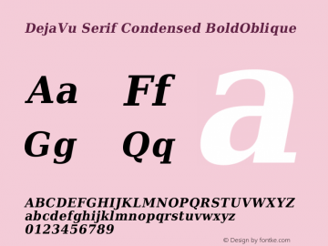 DejaVu Serif Condensed Bold Oblique Version 1.10图片样张