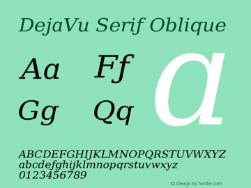 DejaVu Serif Oblique Version 2.3 Font Sample