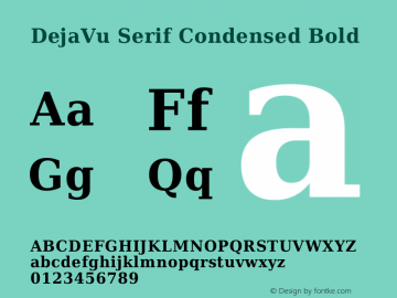 DejaVu Serif Condensed Bold Version 2.4图片样张