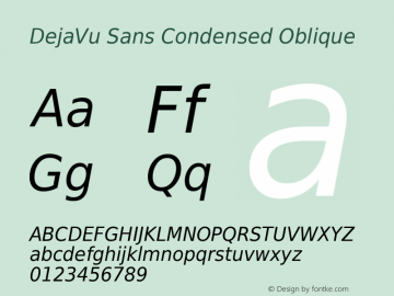 DejaVu Sans Condensed Oblique Version 2.5 Font Sample