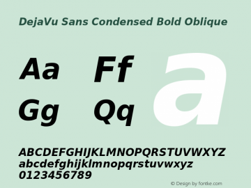 DejaVu Sans Condensed Bold Oblique Version 2.8 Font Sample