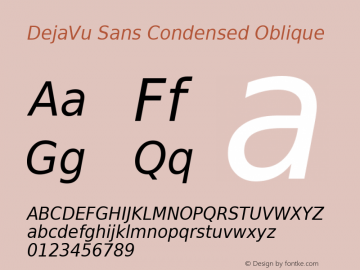 DejaVu Sans Condensed Oblique Version 2.8 Font Sample