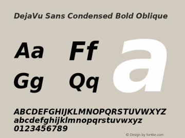 DejaVu Sans Condensed Bold Oblique Version 2.11 Font Sample