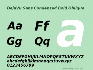 DejaVu Sans Condensed Bold Oblique Version 2.12 Font Sample