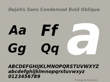 DejaVu Sans Condensed Bold Oblique Version 2.15 Font Sample