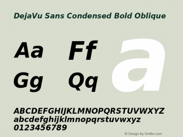 DejaVu Sans Condensed Bold Oblique Version 2.18 Font Sample