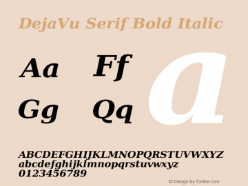 DejaVu Serif Bold Italic Version 2.22 Font Sample