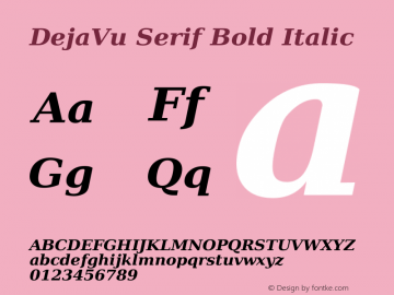 DejaVu Serif Bold Italic Version 2.23 Font Sample