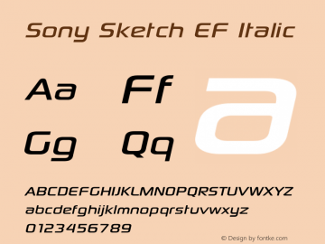 Sony Sketch EF Italic Version 2.00 February 5, 2012 Font Sample