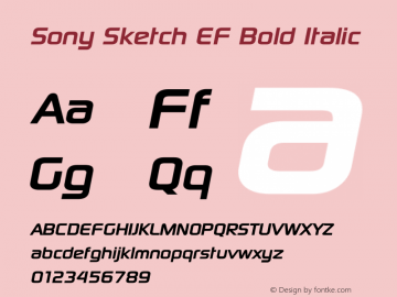 Sony Sketch EF Bold Italic Version 2.00 February 5, 2012 Font Sample