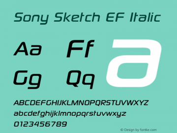 Sony Sketch EF Italic Version 2.00 February 5, 2012 Font Sample