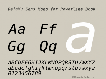 DejaVu Sans Mono Oblique for Powerline Plus Nerd File Types Mono Plus Font Awesome Plus Pomicons Windows Compatible Version 2.33 Font Sample