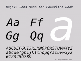 DejaVu Sans Mono Oblique for Powerline Plus Nerd File Types Mono Plus Font Awesome Windows Compatible Version 2.33图片样张