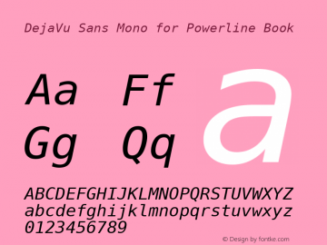 DejaVu Sans Mono Oblique for Powerline Plus Nerd File Types Plus Font Awesome Plus Octicons Windows Compatible Version 2.33 Font Sample