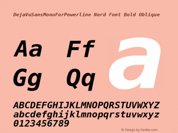 DejaVu Sans Mono Bold Oblique for Powerline Nerd Font Plus Font Awesome Plus Octicons Plus Pomicons Mono Version 2.33 Font Sample