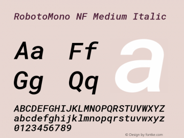 Roboto Mono Medium Italic Nerd Font Plus Font Awesome Plus Octicons Plus Pomicons Mono Windows Compatible Version 2.000986; 2015; ttfautohint (v1.3)图片样张