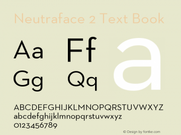 Neutraface2Text-Book Version 1.000;PS 001.000;hotconv 1.0.50;makeotf.lib2.0.16970 Font Sample