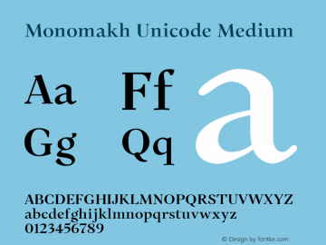 Monomakh Unicode Version 1.1 Font Sample