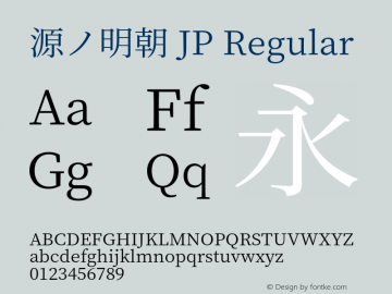 源ノ明朝 JP  Font Sample