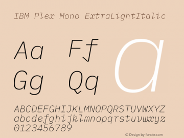 IBM Plex Mono ExtraLight Italic Version 3.0 Font Sample