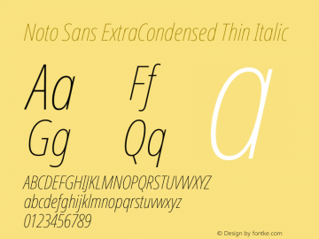 Noto Sans ExtraCondensed Thin Italic Version 2.000 Font Sample