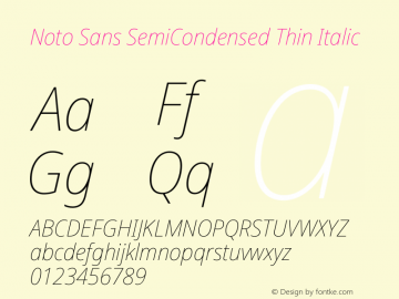 Noto Sans SemiCondensed Thin Italic Version 2.000 Font Sample