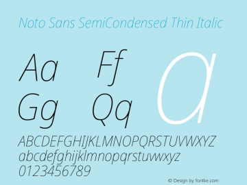 Noto Sans SemiCondensed Thin Italic Version 2.000 Font Sample