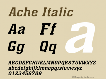 Ache Italic 1.0/1995: 2.0/2001 Font Sample