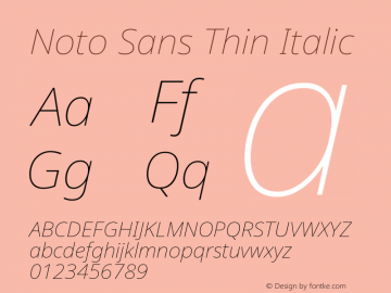 Noto Sans Thin Italic Version 2.000 Font Sample