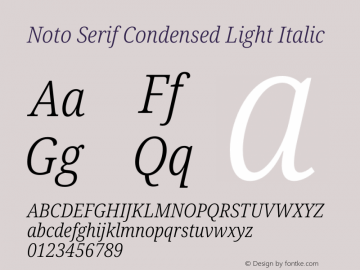 Noto Serif Condensed Light Italic Version 2.000 Font Sample
