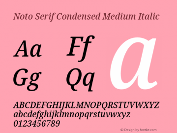 Noto Serif Condensed Medium Italic Version 2.000 Font Sample