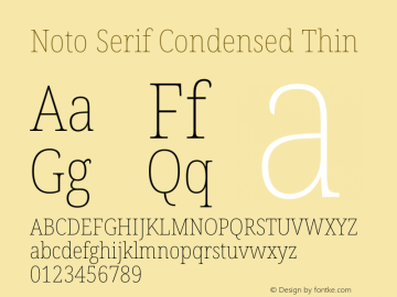 Noto Serif Condensed Thin Version 2.000图片样张