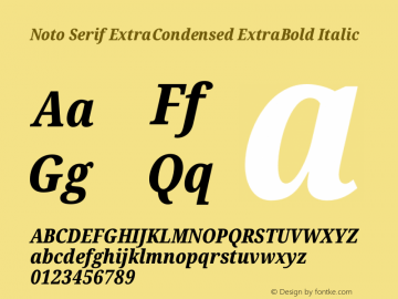 Noto Serif ExtraCondensed ExtraBold Italic Version 2.000图片样张