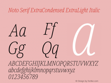 Noto Serif ExtraCondensed ExtraLight Italic Version 2.000图片样张