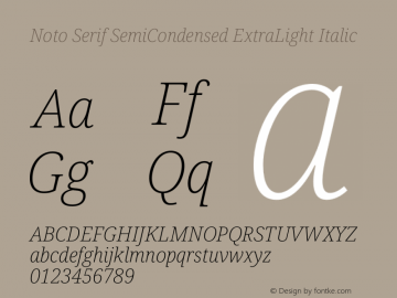 Noto Serif SemiCondensed ExtraLight Italic Version 2.000图片样张