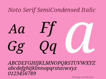 Noto Serif SemiCondensed Italic Version 2.000图片样张