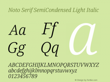 Noto Serif SemiCondensed Light Italic Version 2.000图片样张