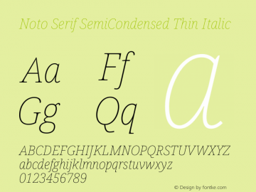 Noto Serif SemiCondensed Thin Italic Version 2.000图片样张