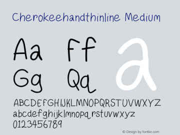 Cherokeehandthinline Medium Version 001.000 Font Sample