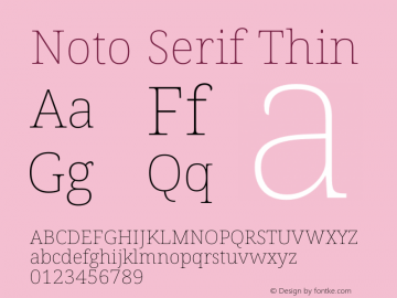 Noto Serif Thin Version 2.000 Font Sample