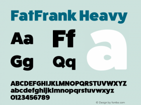 FatFrank Heavy Regular Version 4.001;PS 004.001;hotconv 1.0.70;makeotf.lib2.5.58329 Font Sample