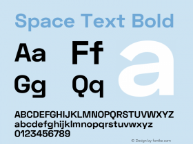 Space Text Bold Version 1.003;PS 001.003;hotconv 1.0.88;makeotf.lib2.5.64775图片样张